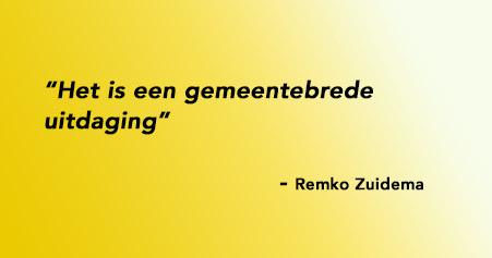 Het is een gemeentebrede uitdaging